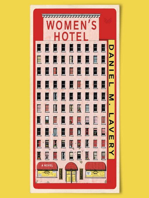 Title details for Women's Hotel by Daniel M. Lavery - Wait list